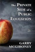 The Private Side of a Public Education