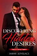 Discovering Hidden Desires: Tales of Pent-up Passion