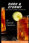 Dark & Stormy and Other Stormy Cocktails