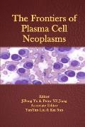 The Frontiers of Plasma Cell Neoplasms