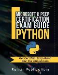 Microsoft Python Certification Exam 98-281 & PCEP - Preparation Guide: Introduction To Programming Using Python, PCEP - Certified Entry Level Python P