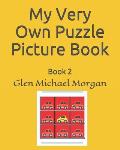 My Very Own Puzzle Picture Book: Book 2