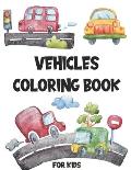 Vehicles Coloring Book for Kids: Easy Coloring Book for Kids, Educational Coloring Books for Early Learning - Cars, Trucks, Planes