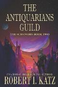The Antiquarians Guild: The Survivors: Book Two