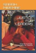 Justice for Leaders: How to Support Governmental Leaders