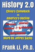 History 2.0: China's Comeback vs. America's Decline