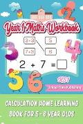 KS1 Year 1 Maths Workbook: Calculation Home Learning Book for 5-6 Year Olds
