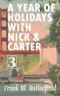 A Year of Holidays with Nick & Carter: Volume 3