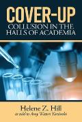 Cover-Up!: Collusion in the Halls of Academia