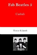 Fab Beatles 5: Casbah