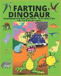 Farting Dinosaur Coloring Book for Kids and Adults - Best Funny Gifts Idea for Dinosaur Lover