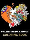 Valentine Day Adult Coloring Book: Stress Relieving Designs to Color, for Men and Women