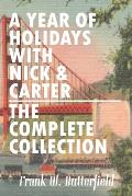 A Year of Holidays with Nick & Carter: The Complete Collection