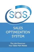 Sales Optimization System: The Life Preserver Your Sales Plan Needs