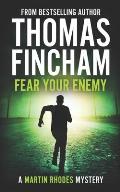 Fear Your Enemy: A Private Investigator Mystery Series of Crime and Suspense