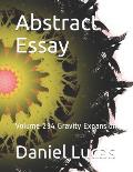 Abstract Essay: Volume 234 Gravity Expansion