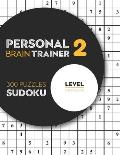 Personal Brain Trainer 2: 300 Puzzles Sudoku with Solutions - Level Intermediate