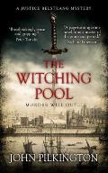 The Witching Pool: A Justice Belstrang Mystery