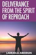 Deliverance from the Spirit of Reproach