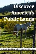 Discover America'S Public Lands A Must-read For All Public-land Owners: History Of Public Lands