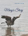 Mary's Story: the rescue, the life