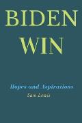 Biden Win: Hopes and Aspirations