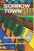 Sorrow Town: Selected Stories