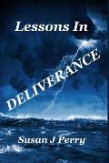 Lessons In Deliverance: Deliverance comes to only those with a want to!