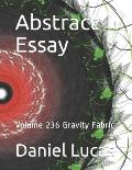 Abstract Essay: Volume 236 Gravity Fabric