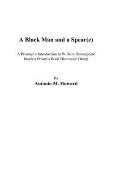 A Black Man and a Spear(e): A Prisoner's Introduction to William Shakespeare Inside a Prison''s Book Discussion Group