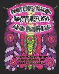 Beetles, Bugs, Butterflies and Friends: Another Fun and Fascinating Coloring Experience from NANNY WISE BOOKS