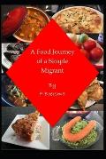 A Food Journey of a Simple Migrant