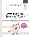 Handwriting Practice Paper K-2: The Little Monster Kindergarten writing paper with dotted lined sheets for ABC and numbers learning for girls 128 page