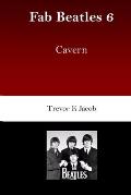 Fab Beatles 6: Cavern