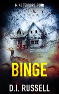Binge: A Dark Psychological Thriller