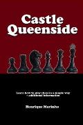 Castle Queenside: Learn how to play chess in a simple way + additional information