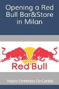 Opening a Red Bull Bar&Store in Milan