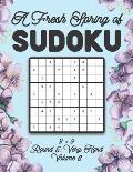 A Fresh Spring of Sudoku 9 x 9 Round 5: Very Hard Volume 6: Sudoku for Relaxation Spring Time Puzzle Game Book Japanese Logic Nine Numbers Math Cross