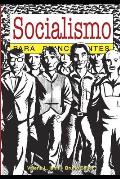 Socialismo para principiantes: con ilustraciones de Bruno Bauer