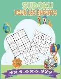 Sudoku pour les enfants 6 ans: 350 puzzles Sudoku faciles pour enfants et d?butants 4x4, 6x6 et 9x9, Avec Guide et Solutions
