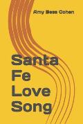 Santa Fe Love Song