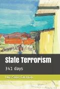 State Terrorism: 341 days