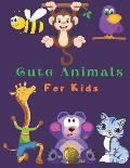 Cute Animals For Kids: Animals Coloring Book For Kids (100 Pages)