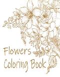 Flowers Coloring Book: : Relax and Unwind (Coloring Books for Adults)