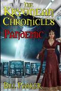 The Kryonean Chronicles: Pandemic
