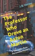 The Professor Who Drove an Aston Martin: A Thorndike-Russ Personette Mystery