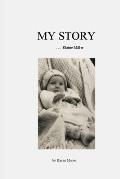 MY STORY . . . Elaine Miller
