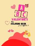 The ABC of Valentine's Day Coloring Book for kids Ages 2-5: A collection over 100 of Activity Alphabet ABC Valentine's Coloring Book For Kids Ages 2-5