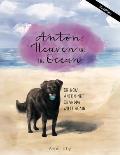 Anton, Heaven and the Ocean - or How Anton Met Grandpa Willy Again (English - US Edition)
