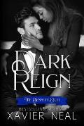 Dark Reign (The Bennett Duet #2): A Dark Mafia Romance